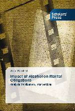 Impact of Alcohol on Marital Obligations de Jilson Panakkal