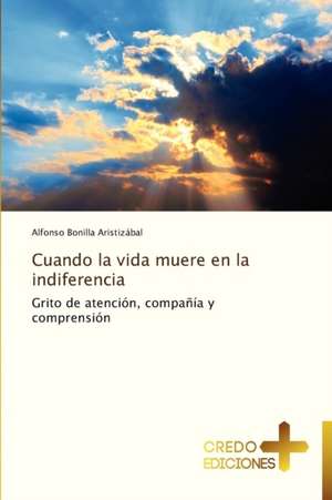 Cuando La Vida Muere En La Indiferencia: A Nigerian Perspective de Alfonso Bonilla Aristizábal