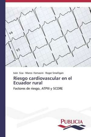 Riesgo Cardiovascular En El Ecuador Rural: Propiedades Estructurales, Opticas y Electricas de Iván Sisa