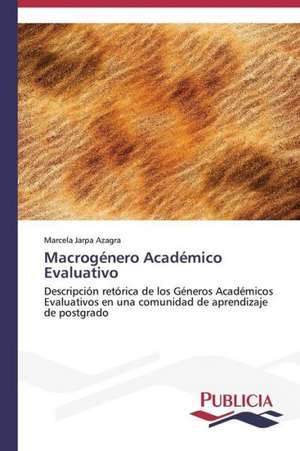 Macrogenero Academico Evaluativo: de La Agricultura Al Turismo de Marcela Jarpa Azagra