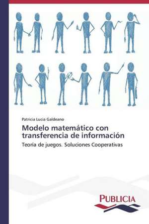 Modelo Matematico Con Transferencia de Informacion: Estudio Prospectivo En Espana de Patricia Lucia Galdeano