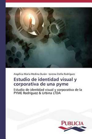 Estudio de Identidad Visual y Corporativa de Una Pyme: Carlos Pizarro Leongomez de Angélica María Medina Durán