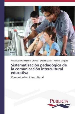 Sistematizacion Pedagogica de La Comunicacion Intercultural Educativa: Carlos Pizarro Leongomez de Alina Antonia Morales Chávez