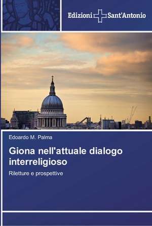 Giona Nell'attuale Dialogo Interreligioso: In a de Edoardo M. Palma