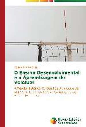 O Ensino Desenvolvimental E a Aprendizagem Do Voleibol: Uma Analise Do Cenario Brasileiro de Made Júnior Miranda