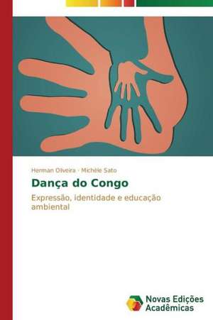 Danca Do Congo: Um Olhar Complexo de Herman Oliveira