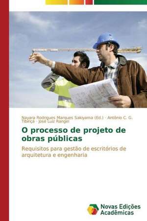 O Processo de Projeto de Obras Publicas: Analiz, Otsenki, Upravlenie de Antônio C. G. Tibiriçá