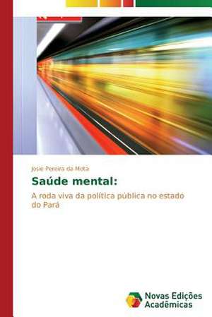 Saúde mental: de Josie Pereira da Mota