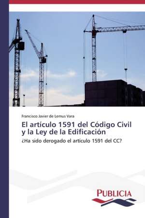 El Articulo 1591 del Codigo Civil y La Ley de La Edificacion