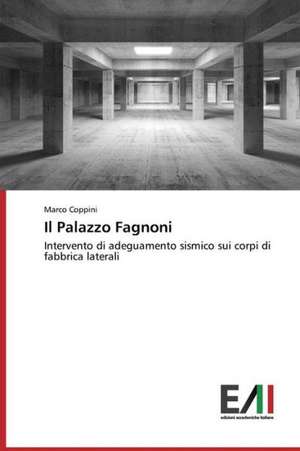 Il Palazzo Fagnoni de Marco Coppini