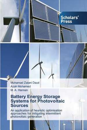 Battery Energy Storage Systems for Photovoltaic Sources de Muhamad Zalani Daud