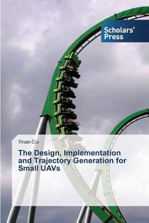 The Design, Implementation and Trajectory Generation for Small Uavs: The Sonatas of Anatoly Aleksandrov de Yinan Cui