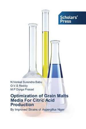 Optimization of Grain Malts Media for Citric Acid Production: T. S. Eliot and Indian Sublimity de N. Venkat Surendra Babu