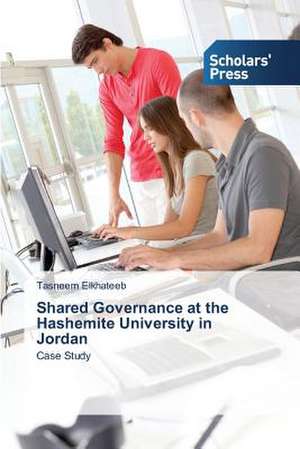 Shared Governance at the Hashemite University in Jordan de Tasneem Elkhateeb