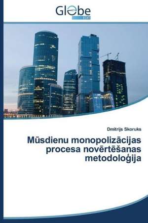 M Sdienu Monopoliz Cijas Procesa Nov Rt Anas Metodolo Ija: Pedagogy, Professionalism and Vocationalism de Dmitrijs Skoruks