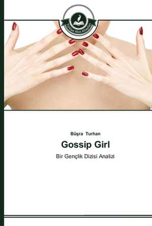 Gossip Girl de Büsra Turhan