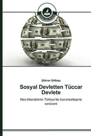 Sosyal Devletten Tüccar Devlete de ¿Ükran Gölba¿¿