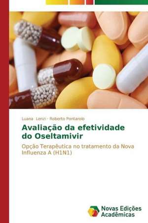 Avaliacao Da Efetividade Do Oseltamivir: Beleza E Monstruosidade de Luana Lenzi