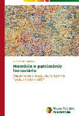 Memoria E Patrimonio Ferroviario: Mecanismos de Resistencia Aos Beta-Lactamicos de Aline Zandra Bartcus