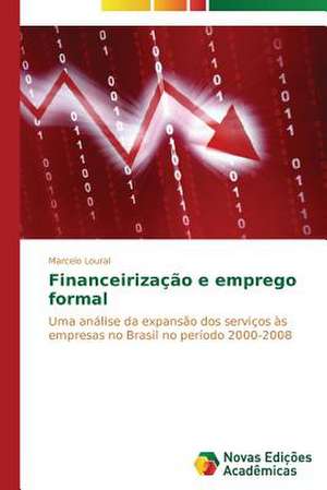 Financeirizacao E Emprego Formal