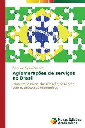 Aglomeracoes de Servicos No Brasil: O Caso Furnas, de 2000 a 2008 de Felix Hugo Aguero Diaz León