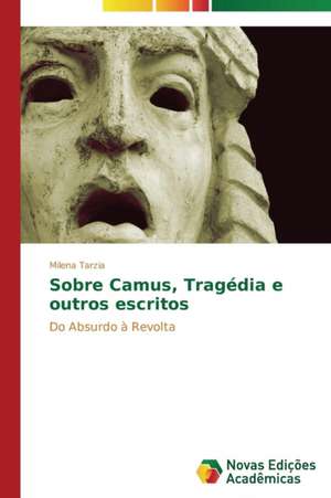 Sobre Camus, Tragedia E Outros Escritos: Mecanismos de Alinhamento de Interesses de Milena Tarzia