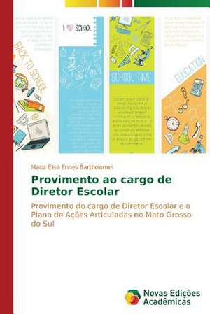 Provimento Ao Cargo de Diretor Escolar: Caso de Ibipora - PR de Maria Elisa Ennes Bartholomei