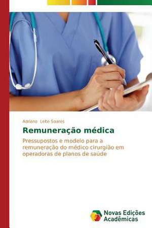 Remuneracao Medica: Vila Isabel E Unidos de Vila Isabel de Adriano Leite Soares