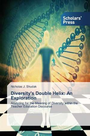 Diversity's Double Helix: An Exploration de Nicholas J. Shudak