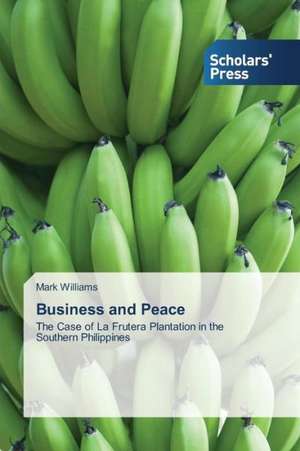 Business and Peace de Mark Williams