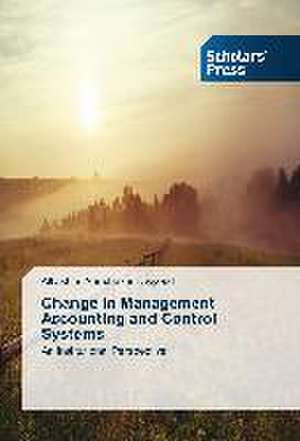 Change in Management Accounting and Control Systems de Alhashmi Aboubaker Lasyoud