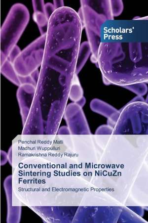 Conventional and Microwave Sintering Studies on NiCuZn Ferrites de Penchal Reddy Matli