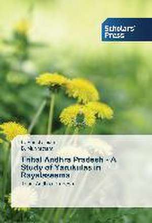 Tribal Andhra Pradesh - A Study of Yarukulas in Rayalaseema de B. Penchalaiah