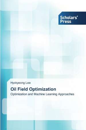 Oil Field Optimization de Hyokyeong Lee