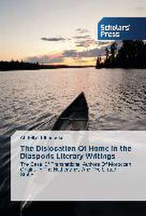 The Dislocation Of Home In the Diasporic Literary Writings de Abdellah Elboubekri