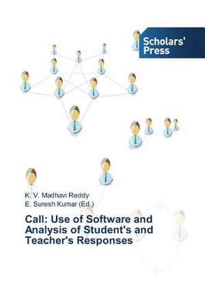 Call: Use of Software and Analysis of Student's and Teacher's Responses de K. V. Madhavi Reddy