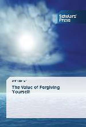 The Value of Forgiving Yourself de John Beiter