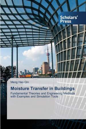 Moisture Transfer in Buildings de Menghao Qin