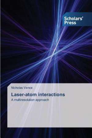 Laser-Atom Interactions: Athletes' Perceptions of Their Coaches de Nicholas Vence