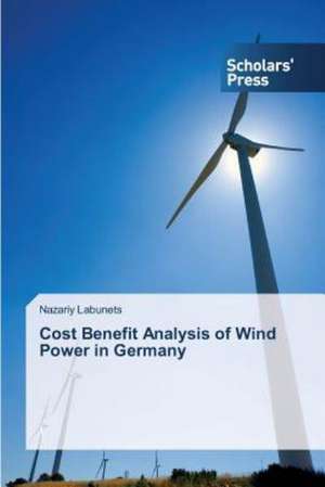 Cost Benefit Analysis of Wind Power in Germany de Nazariy Labunets