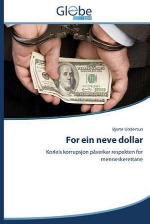 For ein neve dollar de Bjarte Undertun