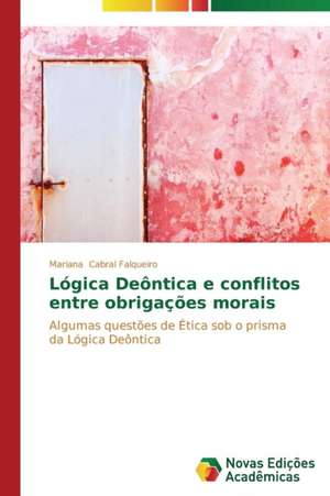 Logica Deontica E Conflitos Entre Obrigacoes Morais: Teste de Detecao Da Simulacao de Problemas de Memoria de Mariana Cabral Falqueiro