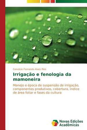 Irrigacao E Fenologia Da Mamoneira: Ontologia E Etica de Gervásio Fernando Alves Rios