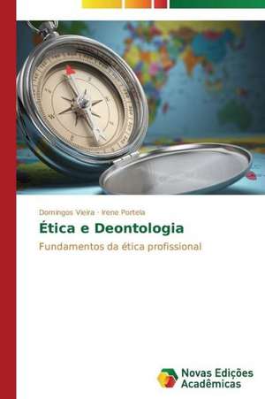 Ética e Deontologia de Domingos Vieira