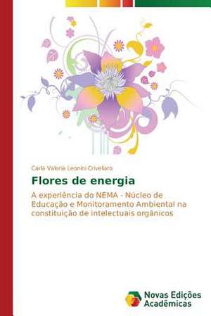 Flores de Energia: Uma Abordagem Geografica de Carla Valeria Leonini Crivellaro