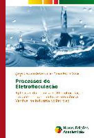 Processos de Eletrofloculacao: Efeitos No Estresse Oxidativo de Alexandre Andrade Cerqueira