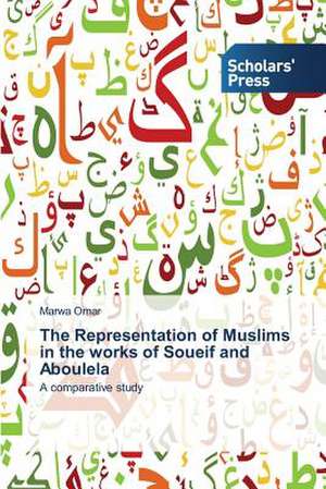 The Representation of Muslims in the Works of Soueif and Aboulela: A Biomaterial de Marwa Omar