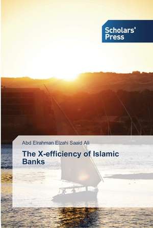 The X-Efficiency of Islamic Banks: Nf Membranes Improved Performance&fouling Resist de Abd Elrahman Elzahi Saaid Ali