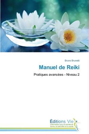 Manuel de Reiki de Bruno Brunetti