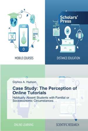 Case Study: The Perception of Online Tutorials de Glyniss A. Hudson